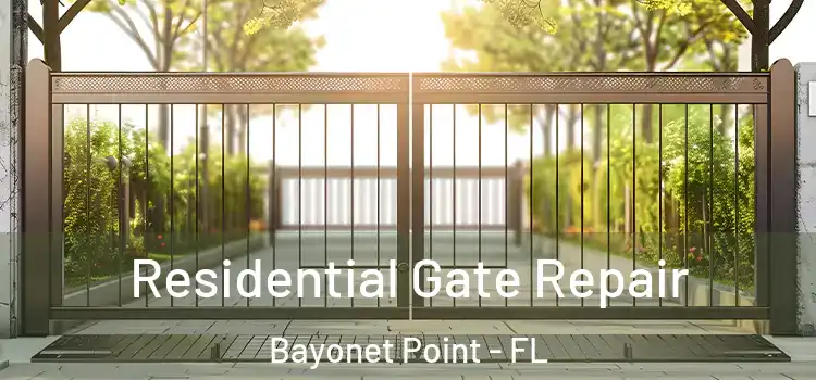 Residential Gate Repair Bayonet Point - FL